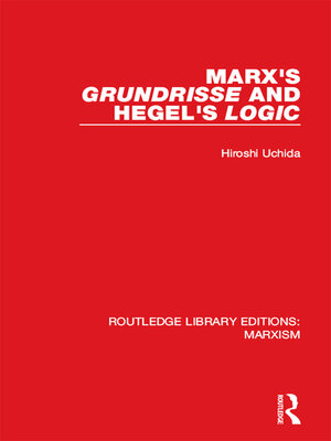 cover image of Marx's 'Grundrisse' and Hegel's 'Logic' (RLE Marxism)